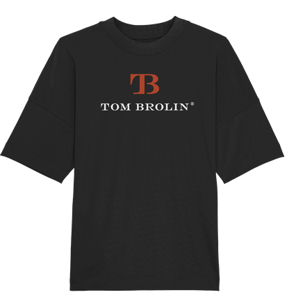 TOM BROLIN - Organic Oversize Shirt (Druck)